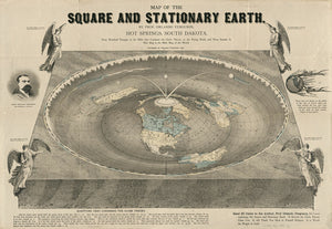 Vintage Map of the square and stationary earth : four hundred passages in the Bible that condemn the Globe Theory, or the Flying Earth, and none sustain it ; this map is the Bible map of the world, 1893